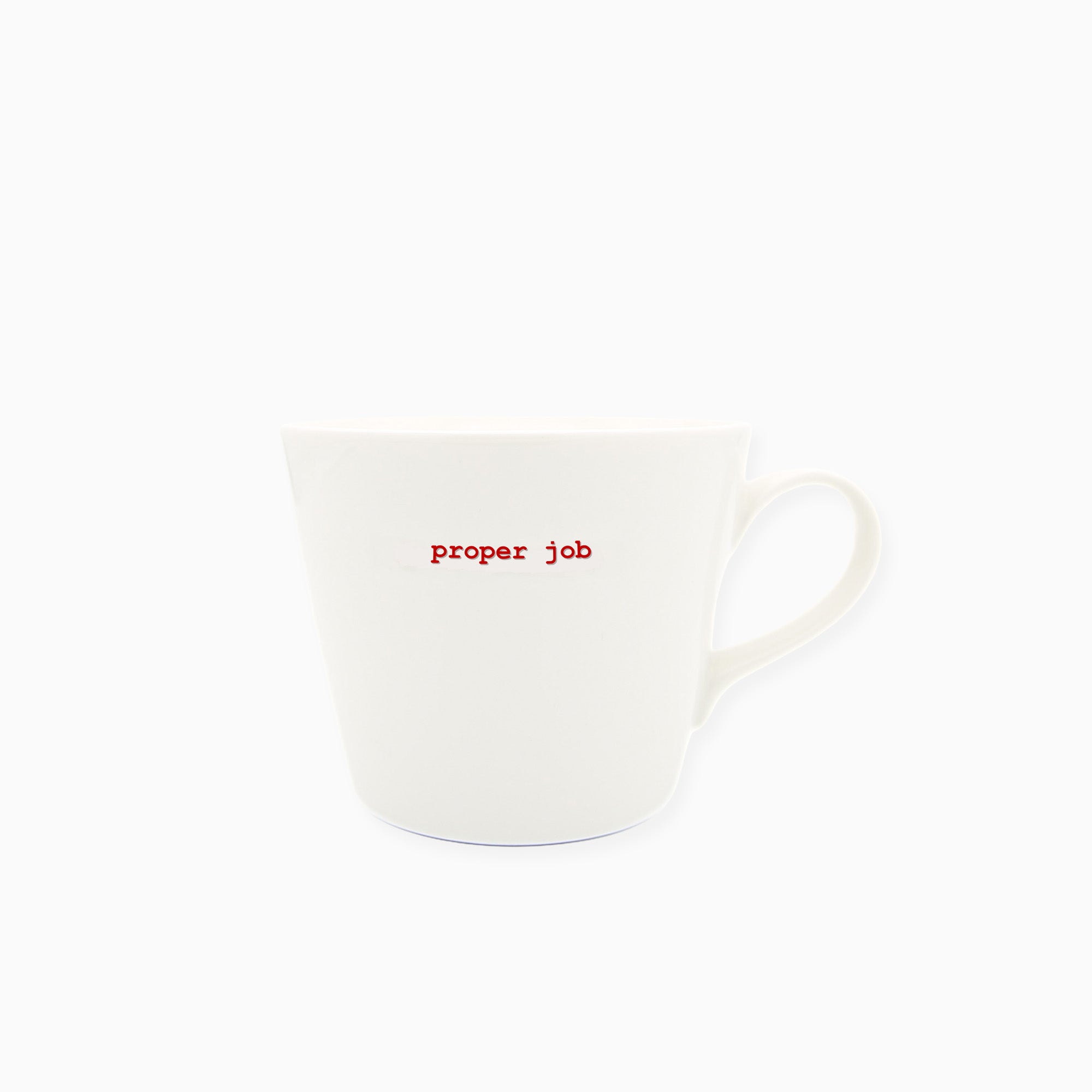 MKKBJ0860 - Proper Job Keith Bymer Jones Mug