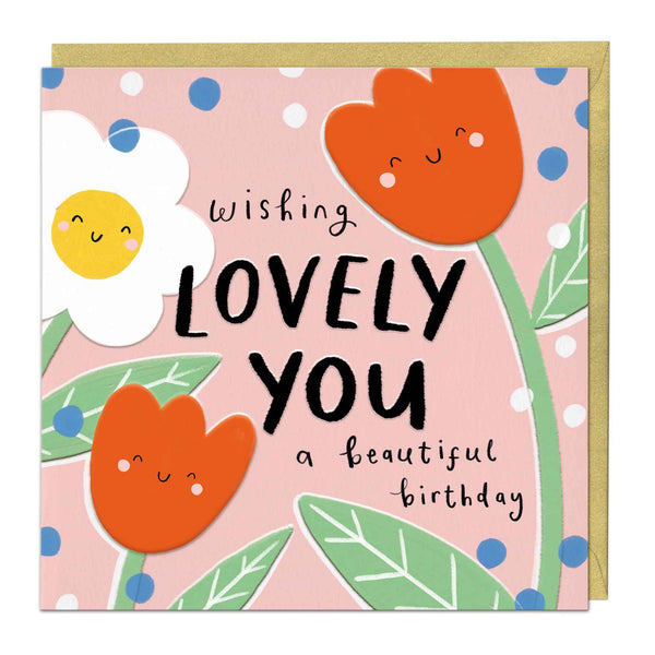 Greeting Card - F139 - Lovely You Floral Faces Birthday Card - Lovely You Floral Faces Birthday Card - Whistlefish