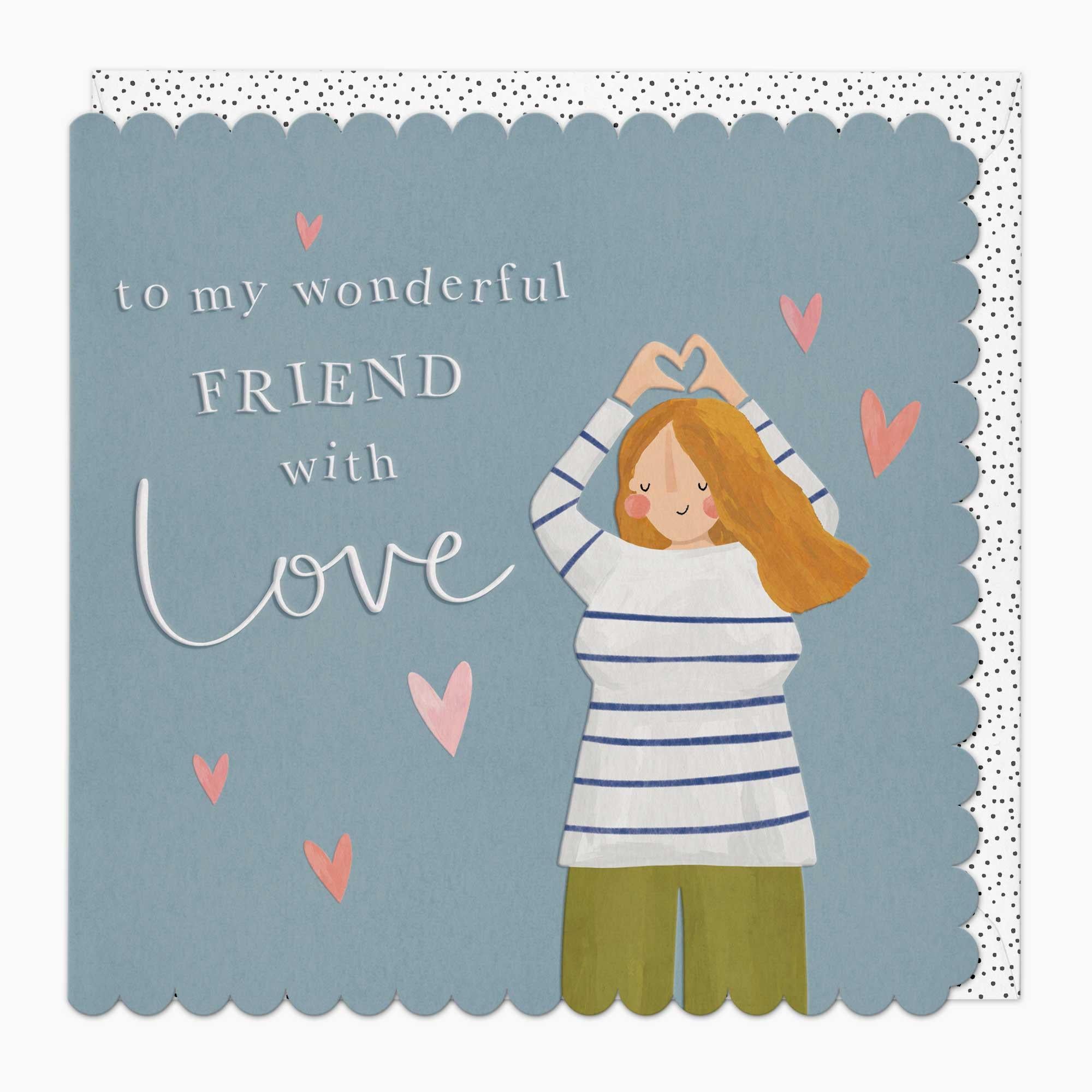 Greeting Card-G161 - To A Wonderful Friend Scalloped Card-Whistlefish