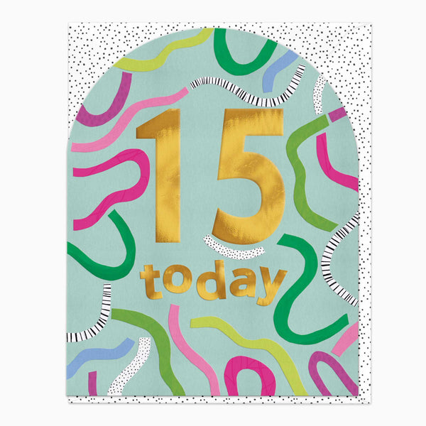 Greeting Card-G180 - 15 Today Streamer Birthday Card-Whistlefish