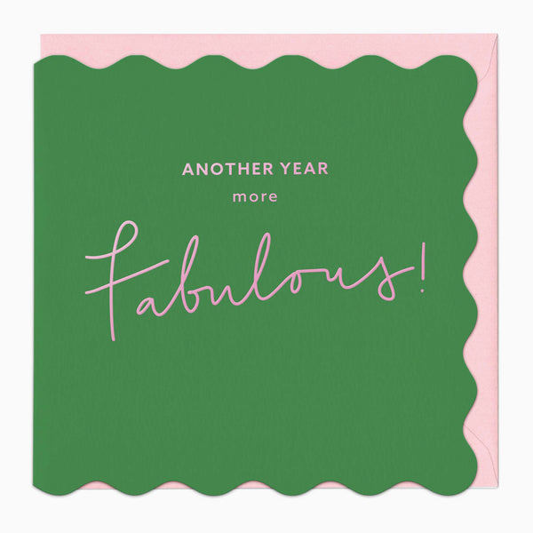 Greeting Card-G450 - Another Year More Fabulous Birthday Card-Whistlefish