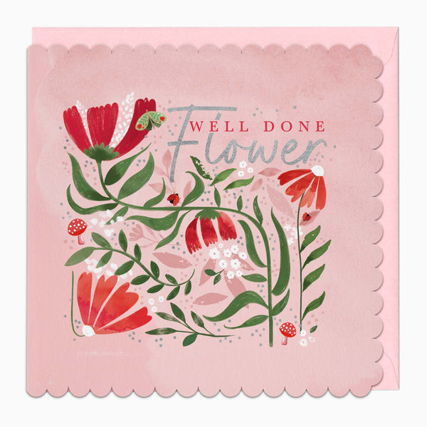 H455 - Well Done Flower Card
