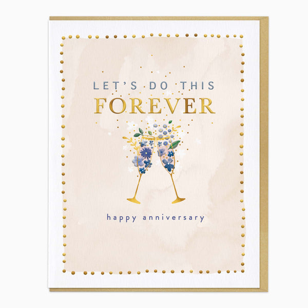 H506 - Let's Do This Forever Anniversary Card