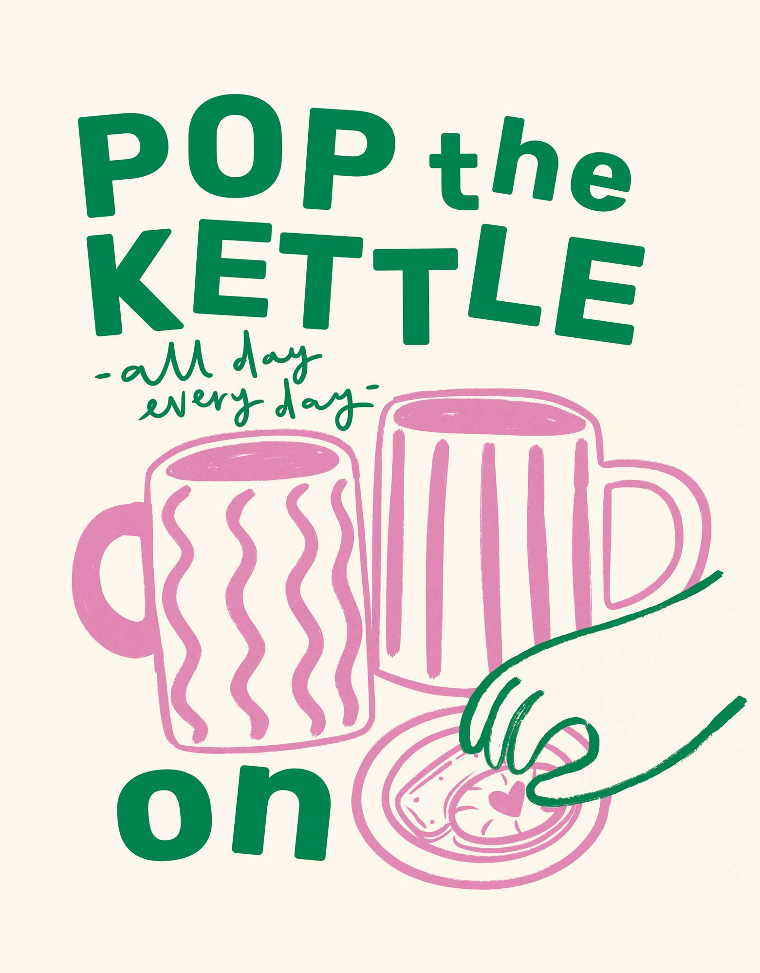 Pop the Kettle Pink framed print featuring two pink mugs, a biscuit, and green text on a cream background.