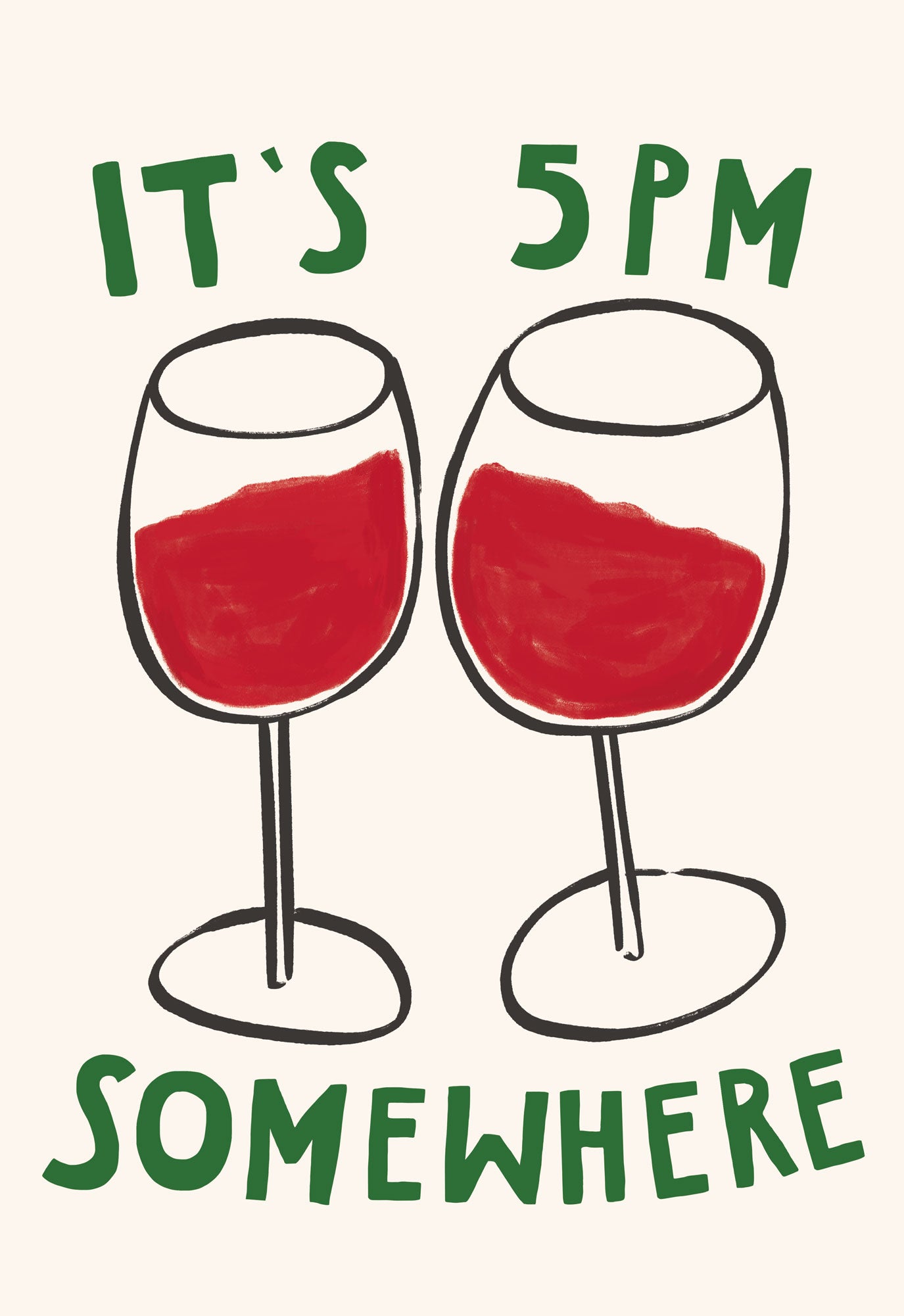 5pm Somewhere framed print featuring two wine glasses filled with red wine and green text on a cream background.