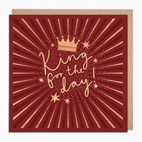 Greeting Card-G336 - King For the Day Copper Card-Whistlefish