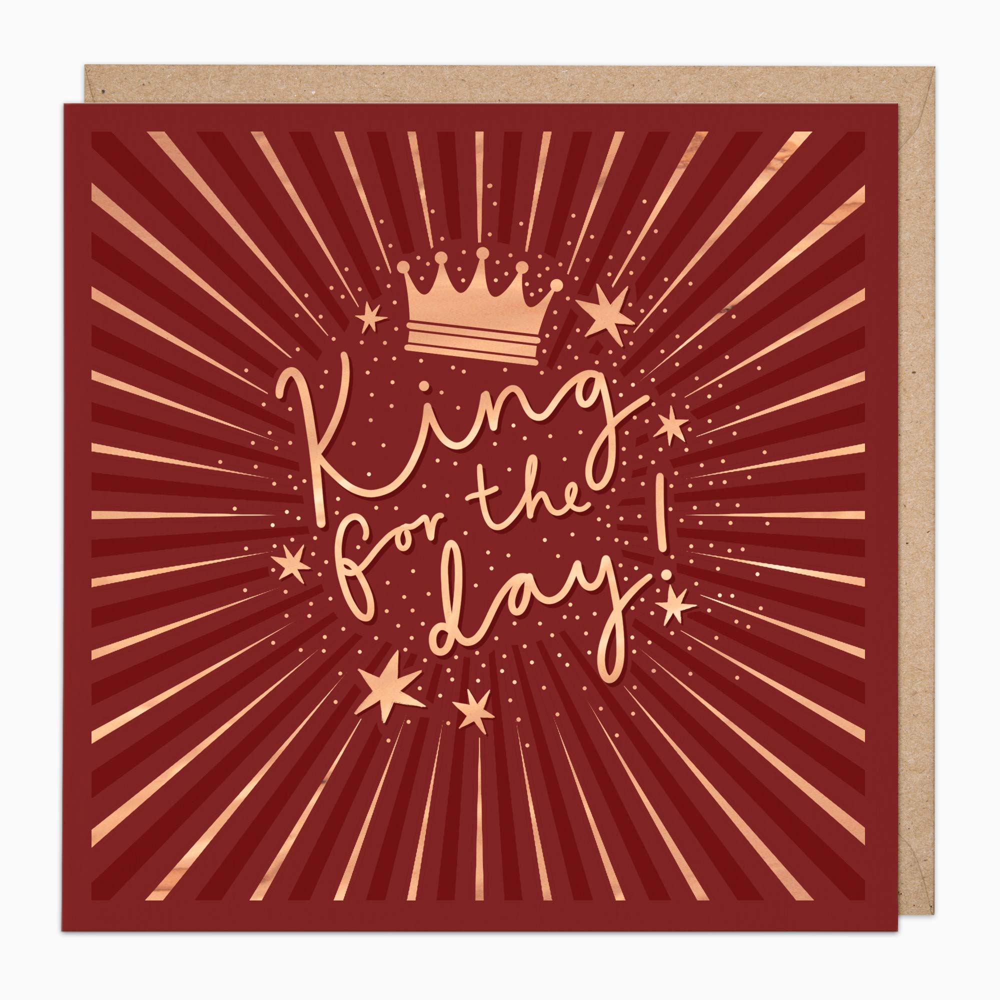 Greeting Card-G336 - King For the Day Copper Card-Whistlefish