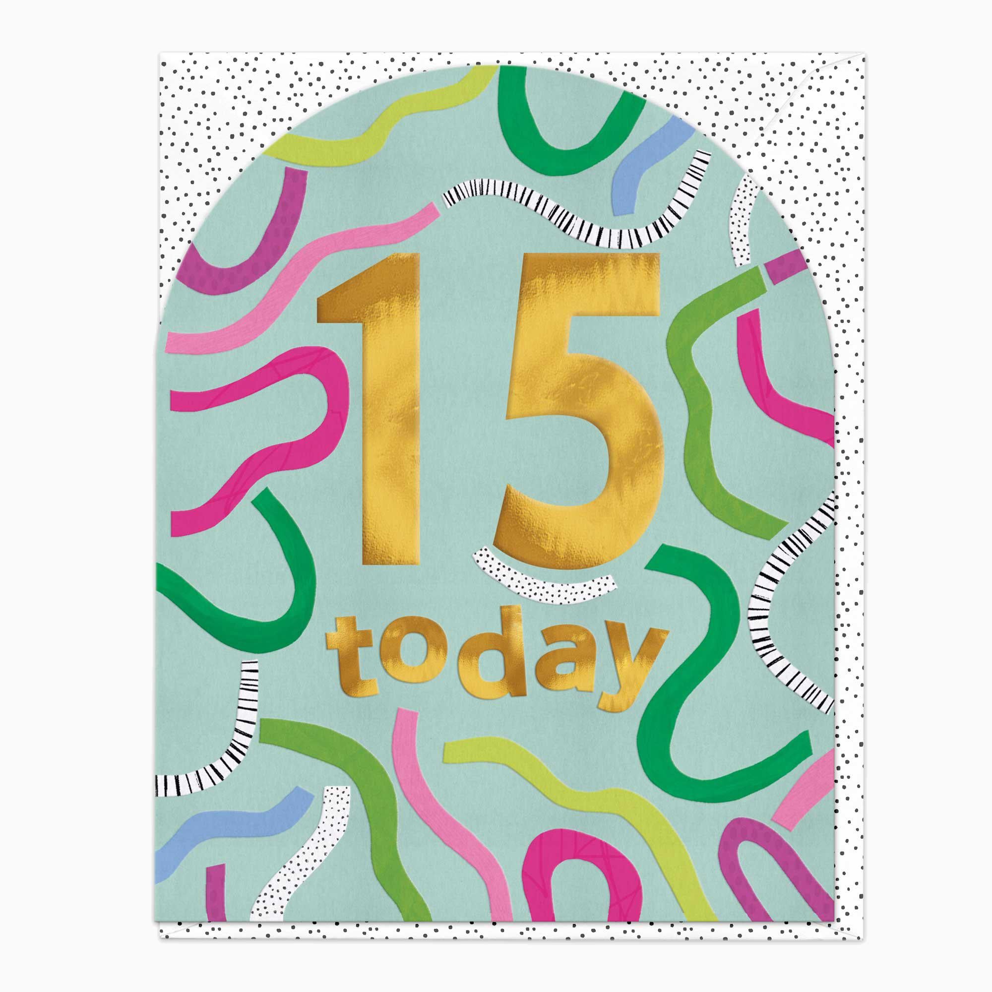 Greeting Card-G180 - 15 Today Streamer Birthday Card-Whistlefish