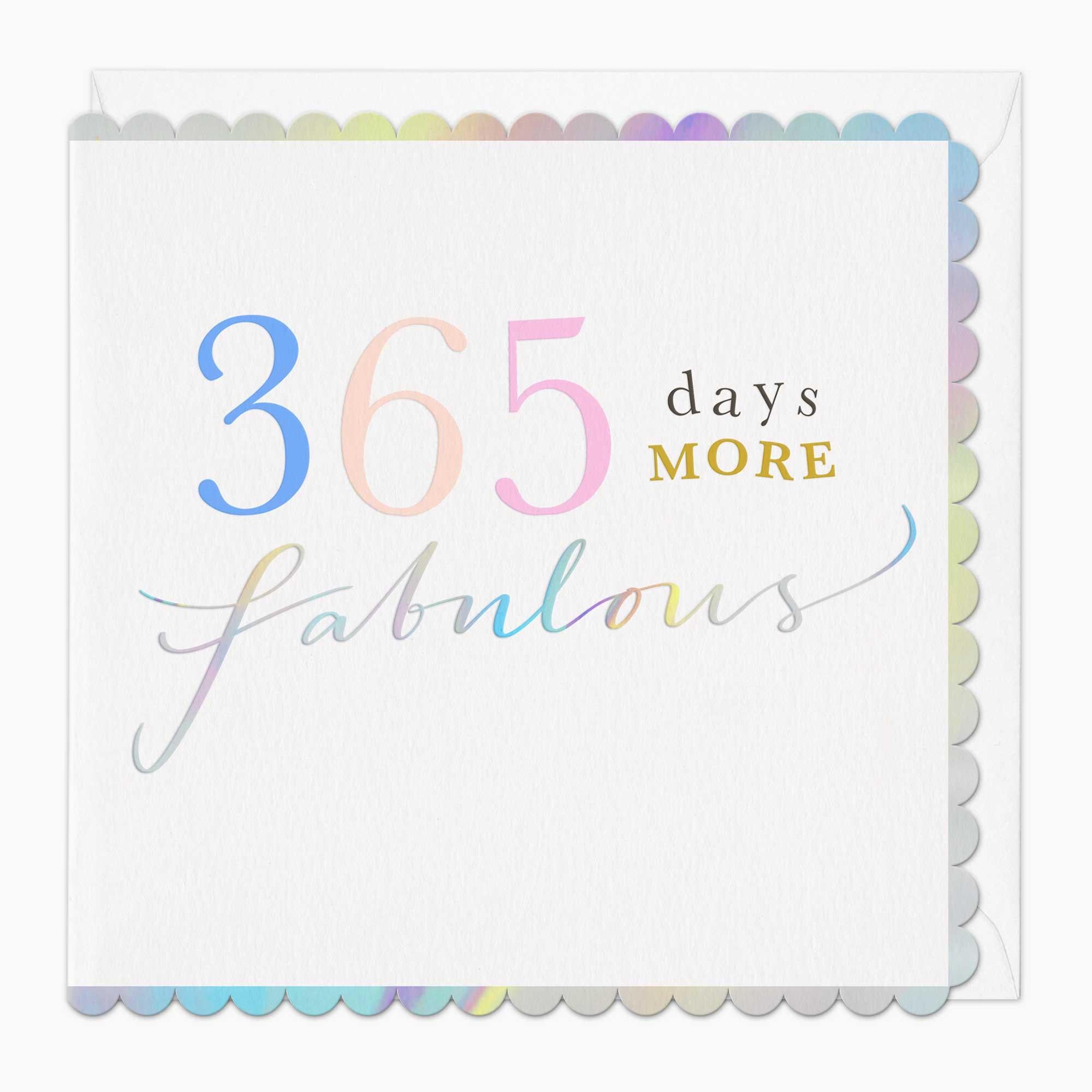 365 Days More Fabulous Birthday Card - Whistlefish