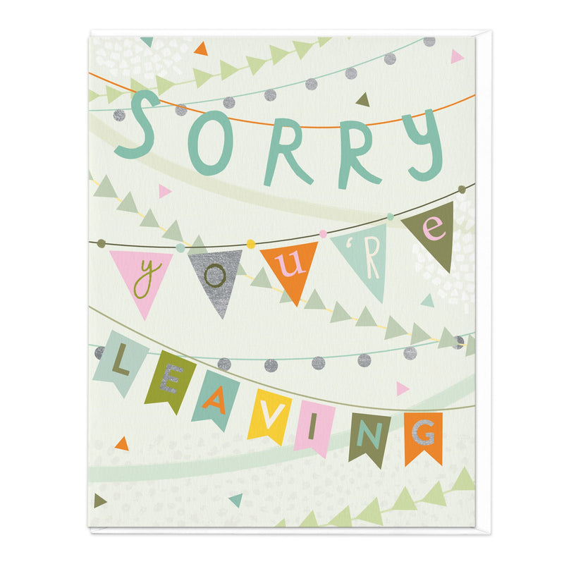 Greeting Card-E497 - Sorry You're Leaving Card-Whistlefish