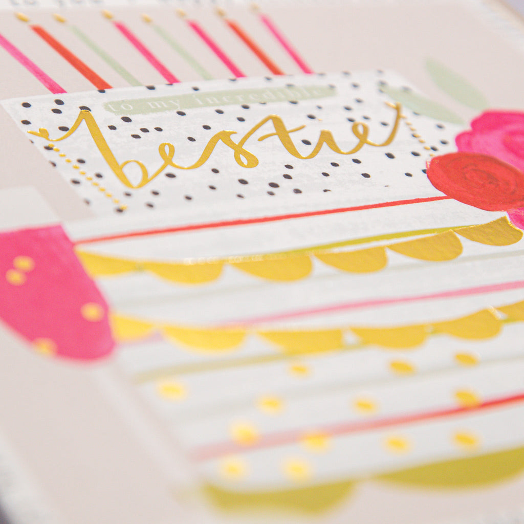 Greeting Card - F099 - Best Friend Bright Cake Birthday Card - To My Incredible Bestie Birthday Card - Whistlefish