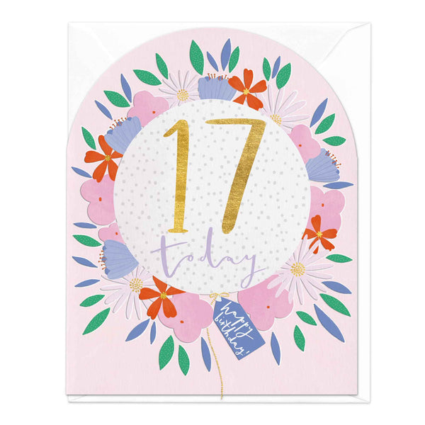 Greeting Card - F209 - 17 Today Floral Arch Card - 17 Today Floral Arch Card - Whistlefish