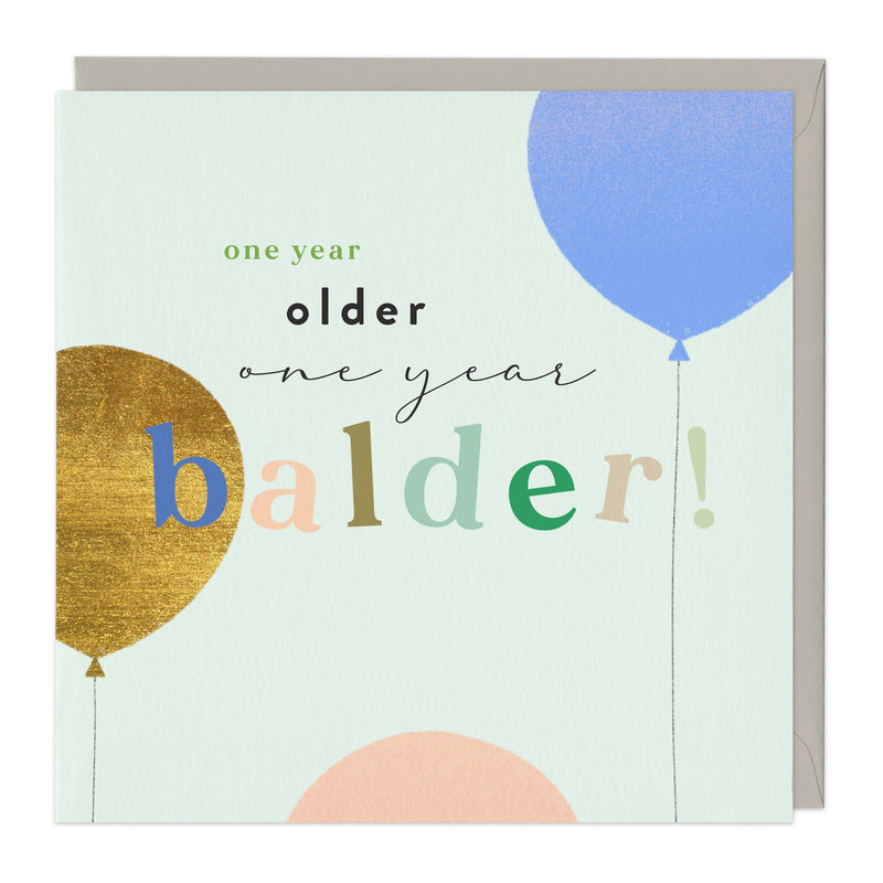 Greeting Card - F213 - Another Year Balder Birthday Card - Another Year Balder Birthday Card - Whistlefish