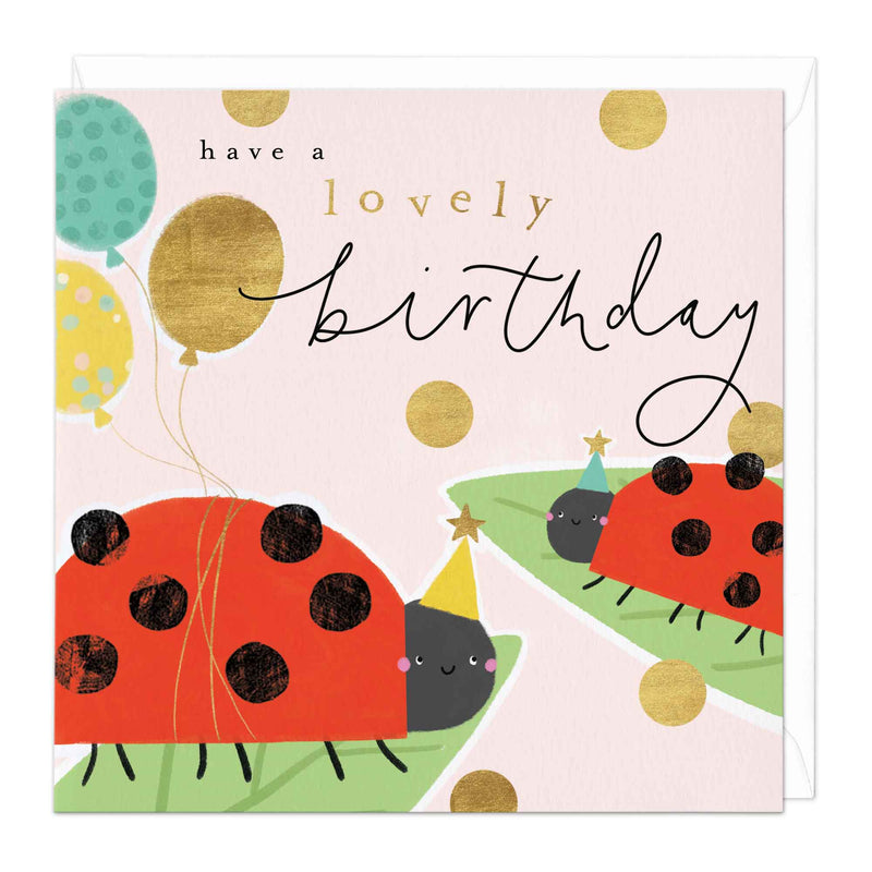 Greeting Card - F281 - Have A Lovely Birthday Ladybird Card - Have A Lovely Birthday Ladybird Card - Whistlefish