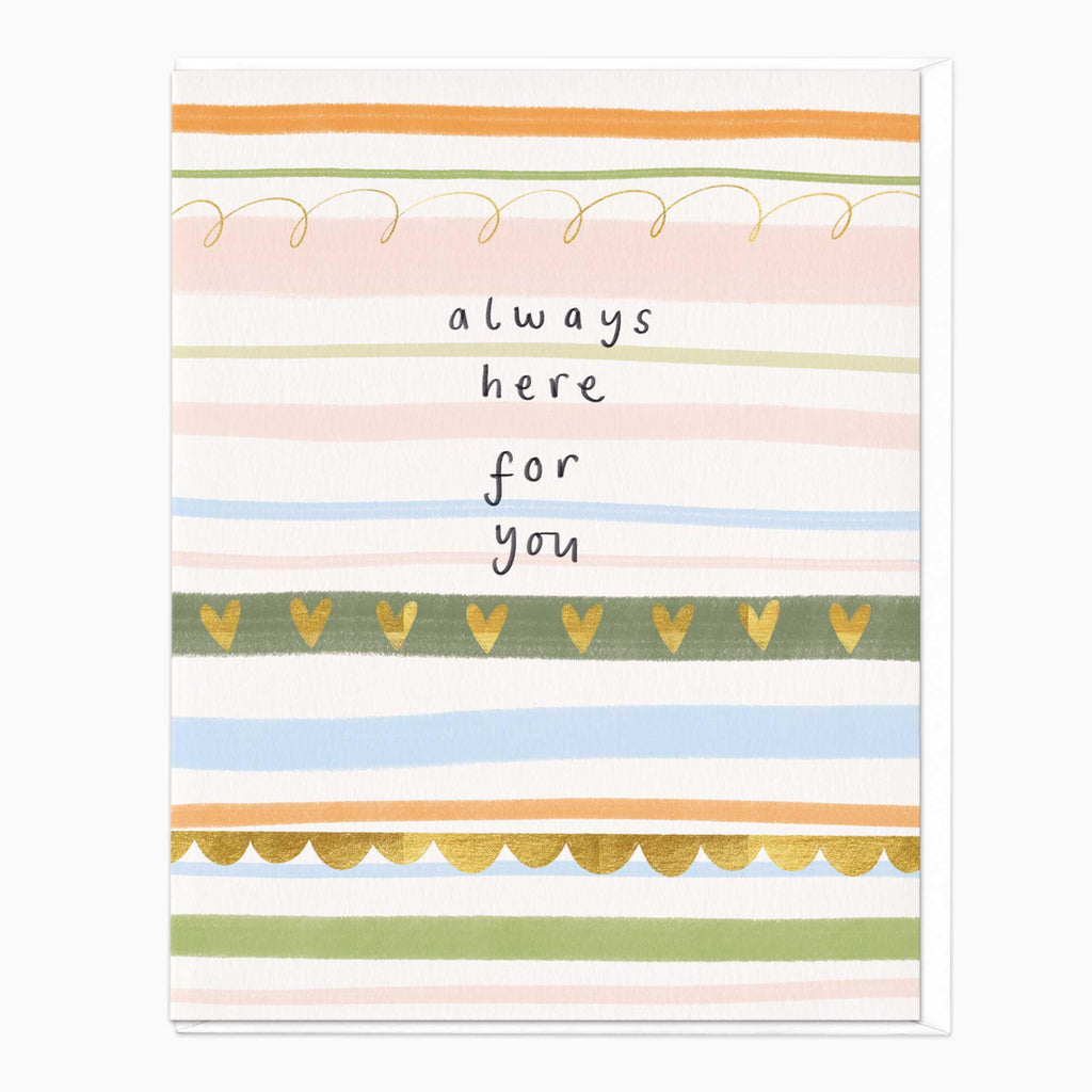 Greeting Card-F466 - Always Here For You Stripey Card-Whistlefish