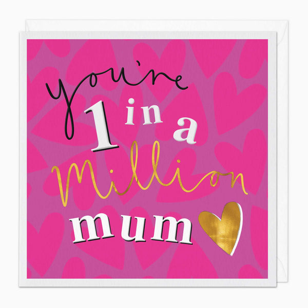 Greeting Card - G110 - 1 In A Million Mum Card - 1 In A Million Mum Card - Whistlefish