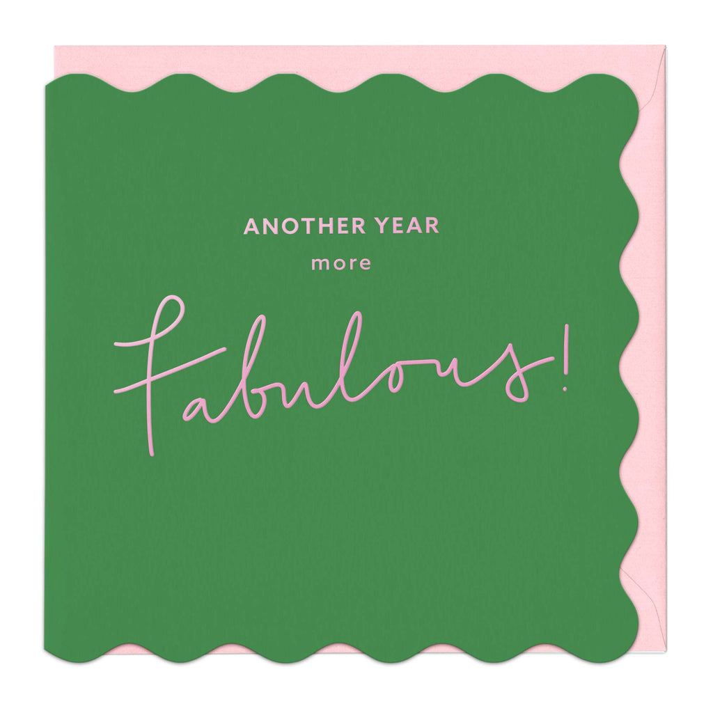 Greeting Card-G450 - Another Year More Fabulous Birthday Card-Whistlefish