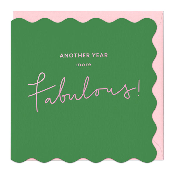 Greeting Card-G450 - Another Year More Fabulous Birthday Card-Whistlefish