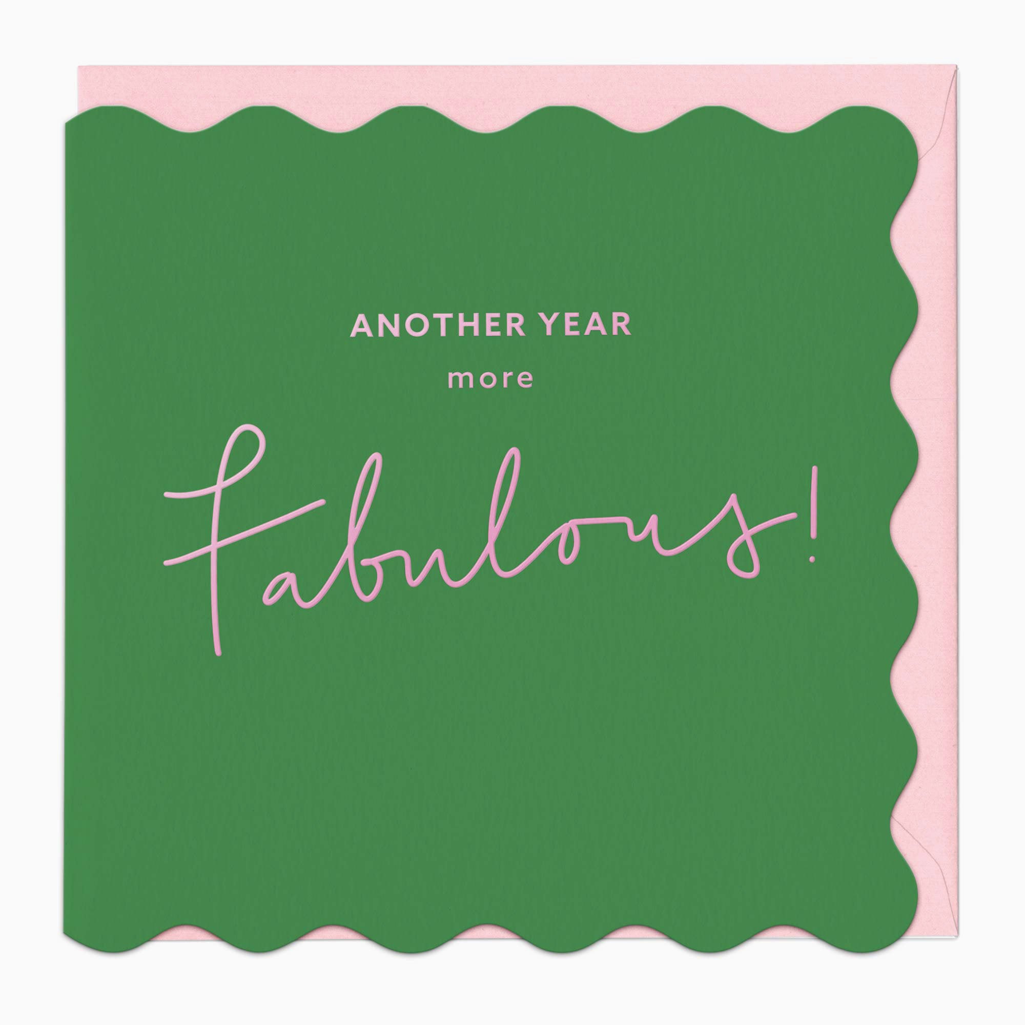 Greeting Card-G450 - Another Year More Fabulous Birthday Card-Whistlefish