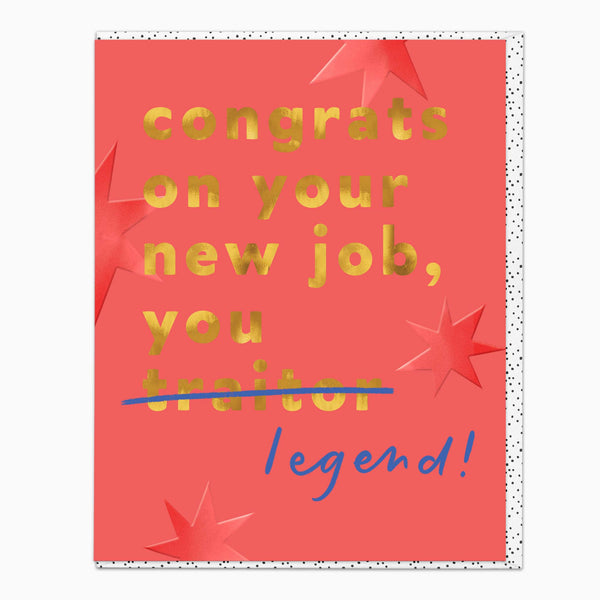 Greeting Card-G472 - Congrats You Legend New Job Card-Whistlefish