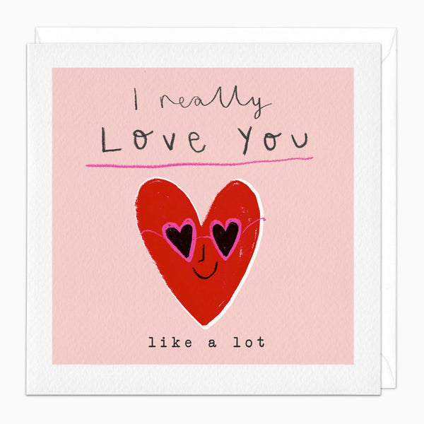 Greeting Card-J024 - Love You Like A Lot Card-Wildfish