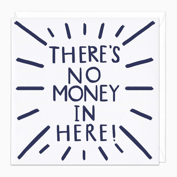 Greeting Card-J110 - There's No Money In Here Birthday Card-Wildfish