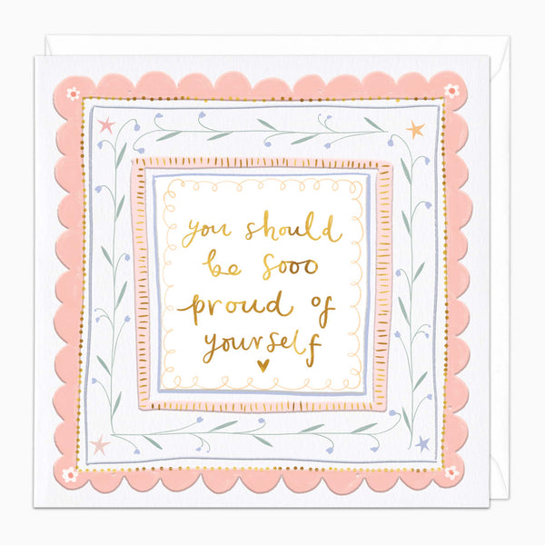 H424 - Proud Of Yourself Card