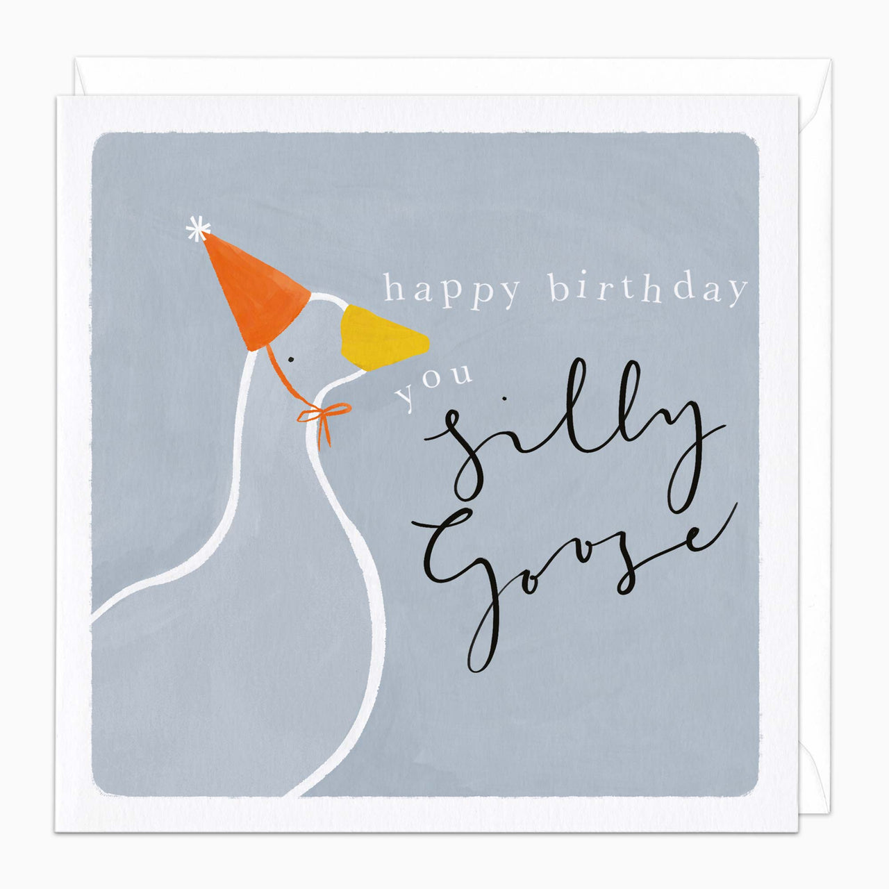 K018 - Silly Goose Birthday Card