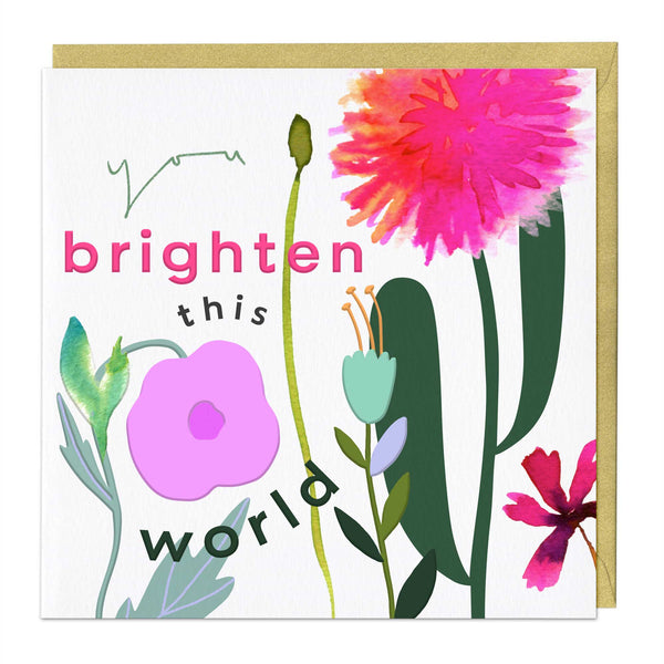 Luxury Card - LN062 - Spaced Floral Brighten The World Card - Spaced Floral Brighten The World Card - Whistlefish